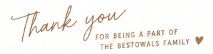 Thank you for being a part of The Bestowals family
